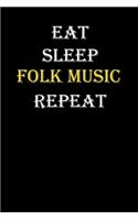 Eat, Sleep, Folk music, Repeat Journal