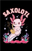 Saxolotl: Cute & Funny Saxolotl Adorable Sax Playing Axolotl Pun 2020 Pocket Sized Weekly Planner & Gratitude Journal (53 Pages, 5" x 8") - Blank Sections For