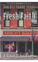 Fresh Faith: Volume 2 (The Rio Verde Series)