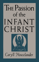 Passion of the Infant Christ