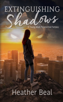 Extinguishing Shadows: A New Adult Paranormal Fantasy