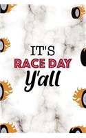 It's Race Day Y'all