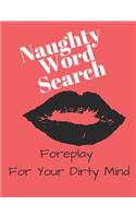 Naughty Word Search - Foreplay For Your Dirty Mind