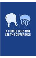 A Turtle Does Not See The Difference: Sea Turtle 2020 Planner - Weekly & Monthly Pocket Calendar - 6x9 Softcover Organizer - For Save Our Oceans Activist & Environmentalist Fans