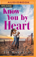 Know You by Heart: (2 Heart Resort)
