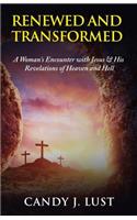 Renewed and Transformed