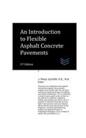 Introduction to Asphalt Concrete Flexible Pavements