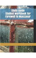 Study Guide Student Workbook for Farewell to Manzanar