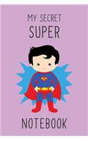 My secret super notebook