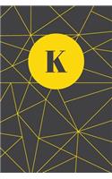 Monogram Initial K Notebook: Yellow and Dark Grey Geometric, Wide Ruled Journal for Women, 120 Pages, 6x9 Inch