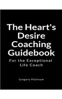 The Heart's Desire Coaching Guidebook