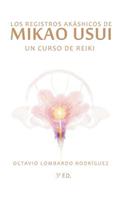 Los Registros Akáshicos de Mikao Usui