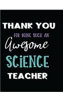 Thank You Being Such an Awesome Science Teacher