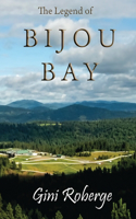 Legend of Bijou Bay