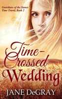 Time-Crossed Wedding