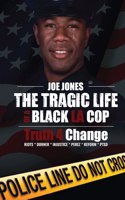 Tragic Life Of A Black LA Cop