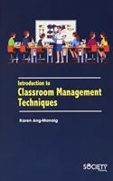 Introduction to Classroom Management Techniques