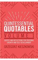 Quintessential Quotables Volume 1: (Quintessential Quotables)