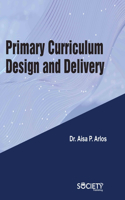 Primary Curriculum Design and Delivery
