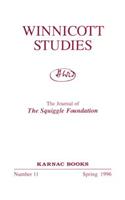 Winnicott Studies: (The Winnicott Studies Monograph Series)