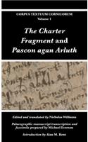 The Charter Fragment and Pascon agan Arluth