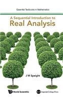Sequential Introduction to Real Analysis