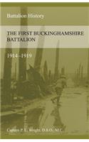 First Buckinghamshire Battalion 1914-1919