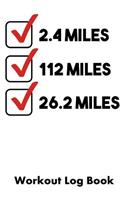 2.4 Miles 112 Miles 26.2 Miles