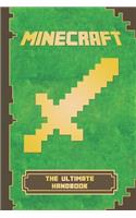 Minecraft: Ultimate Handbook: The Ultimate Minecraft Handbook. Minecraft Game Tips & Tricks, Hints and Secrets.