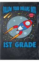 Follow Your dreams Into First Grade