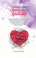 Ultimate guide to Anxiety in a Relationship