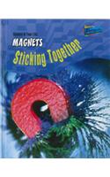 Magnets: Sticking Together(Science In Your Life)