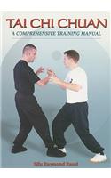 Tai Chi Chuan: A Comprehensive Training Manual