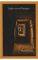 Light-Carved Passages: Poems