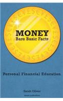 Money: Bare Basic Facts: Personal Financial Education: Personal Financial Education