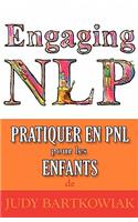 Pratiquer la PNL pour les ENFANTS