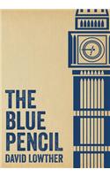 The Blue Pencil