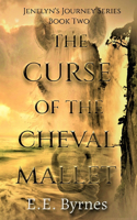 Curse of the Cheval Mallet