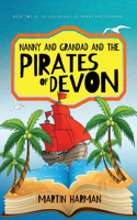 Nanny and Grandad and the Pirates of Devon