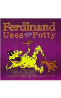 Ferdinand Uses the Potty