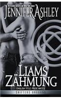 Liams Zähmung