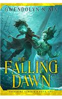 The Falling Dawn (Celestial Scripts)
