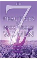 7 Practices of Prosperous Women