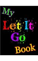 My Let It Go Book
