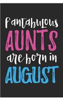 Fantabulous Aunts Are Born In August