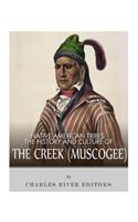 Native American Tribes: The History and Culture of the Creek (Muskogee)