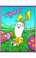 Wynter: Personalized Easter Coloring Book for Kids, Ima Gonna Color My Happy Easter, Easter Gifts for Girls, Easter Basket Stuffers for Children