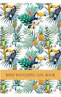 Bird Watching Log Book: Bird Watching Notebook Birdwatching Lover Writing Journal Watercolor Tropical Birds and Plants(5 My Bird Journal)