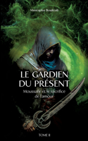 Gardien du présent