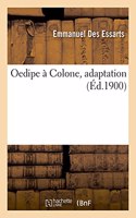 Oedipe À Colone, Adaptation